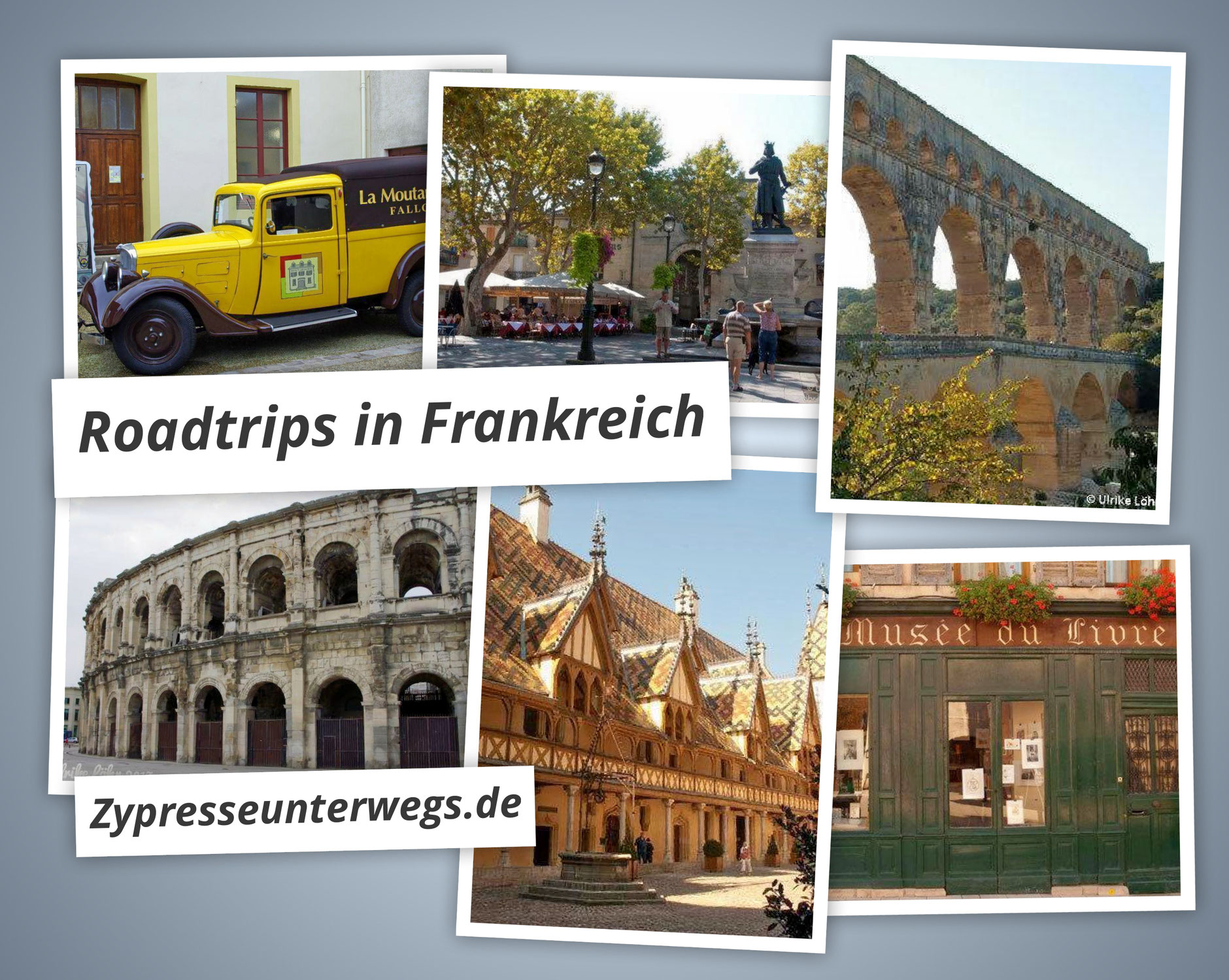 {ROUND UP} 9 Roadtrips in Frankreich