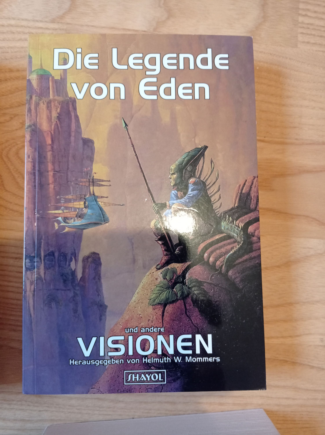 Visionen 2: Die Legende von Eden herausgegeben von Helmuth W. Mommers
