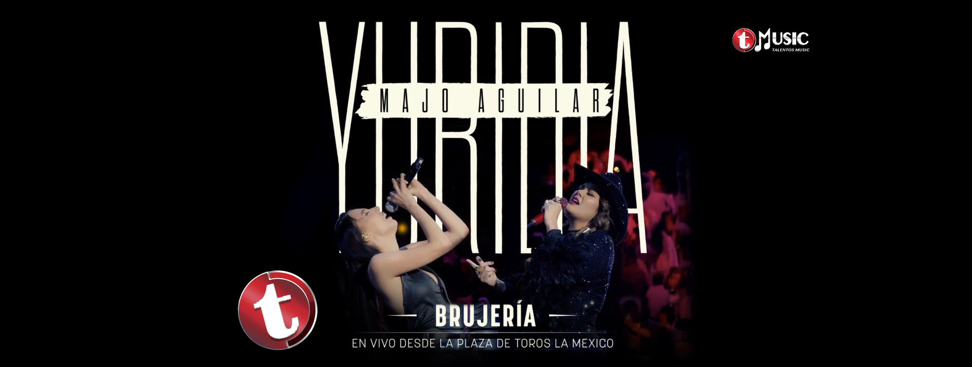 ÚLTIMAS NOTICIAS - Yuridia y Majo Aguilar estrenaron “Brujería” en vivo desde la Plaza de Toros México ante más de 40 mil fans.