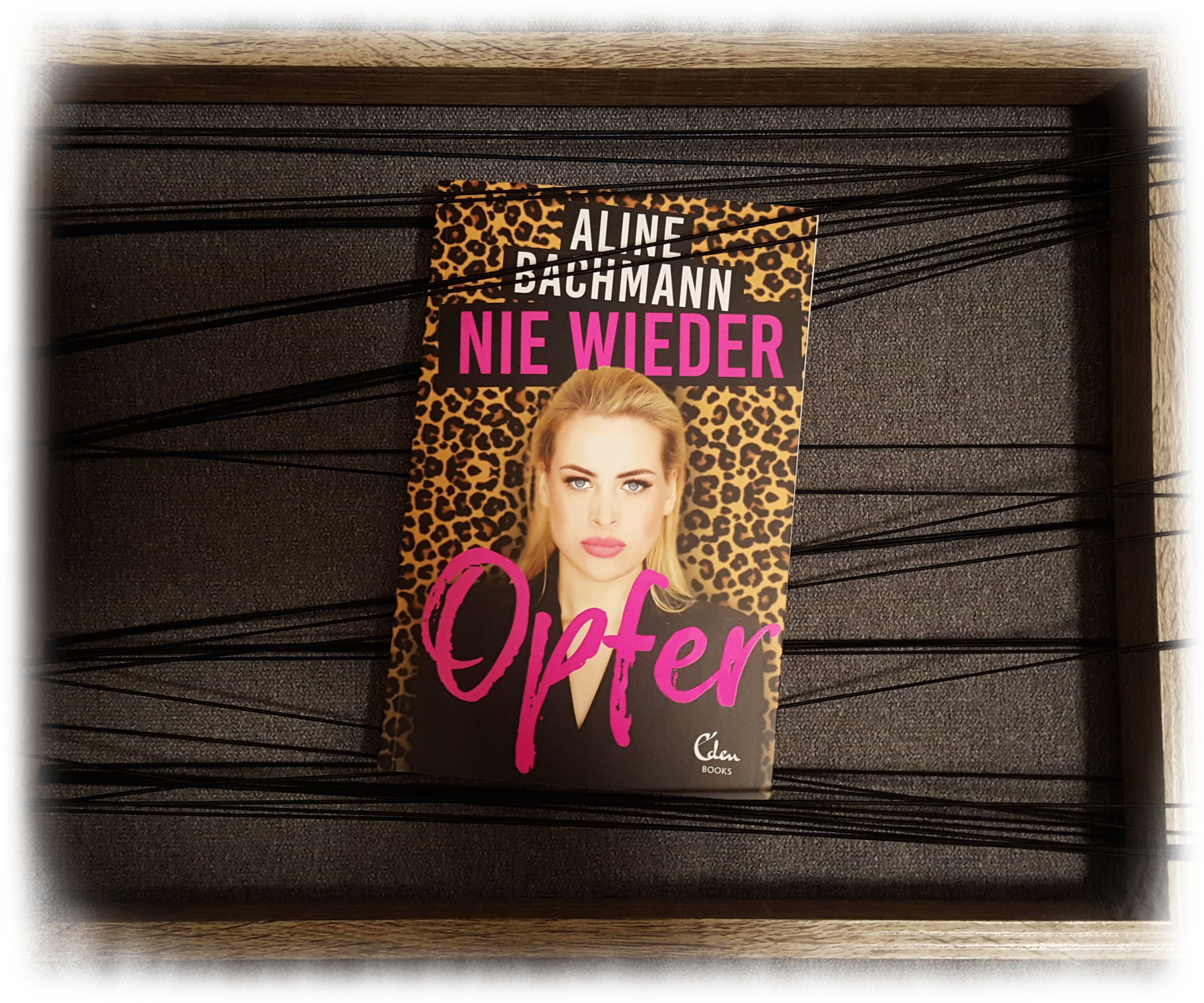 "Nie wieder Opfer" von Aline Bachmann mit Tina Gerstung