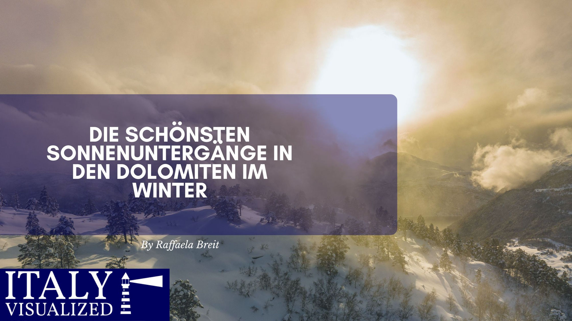 Die schönsten Sonnenuntergänge in den Dolomiten im Winter