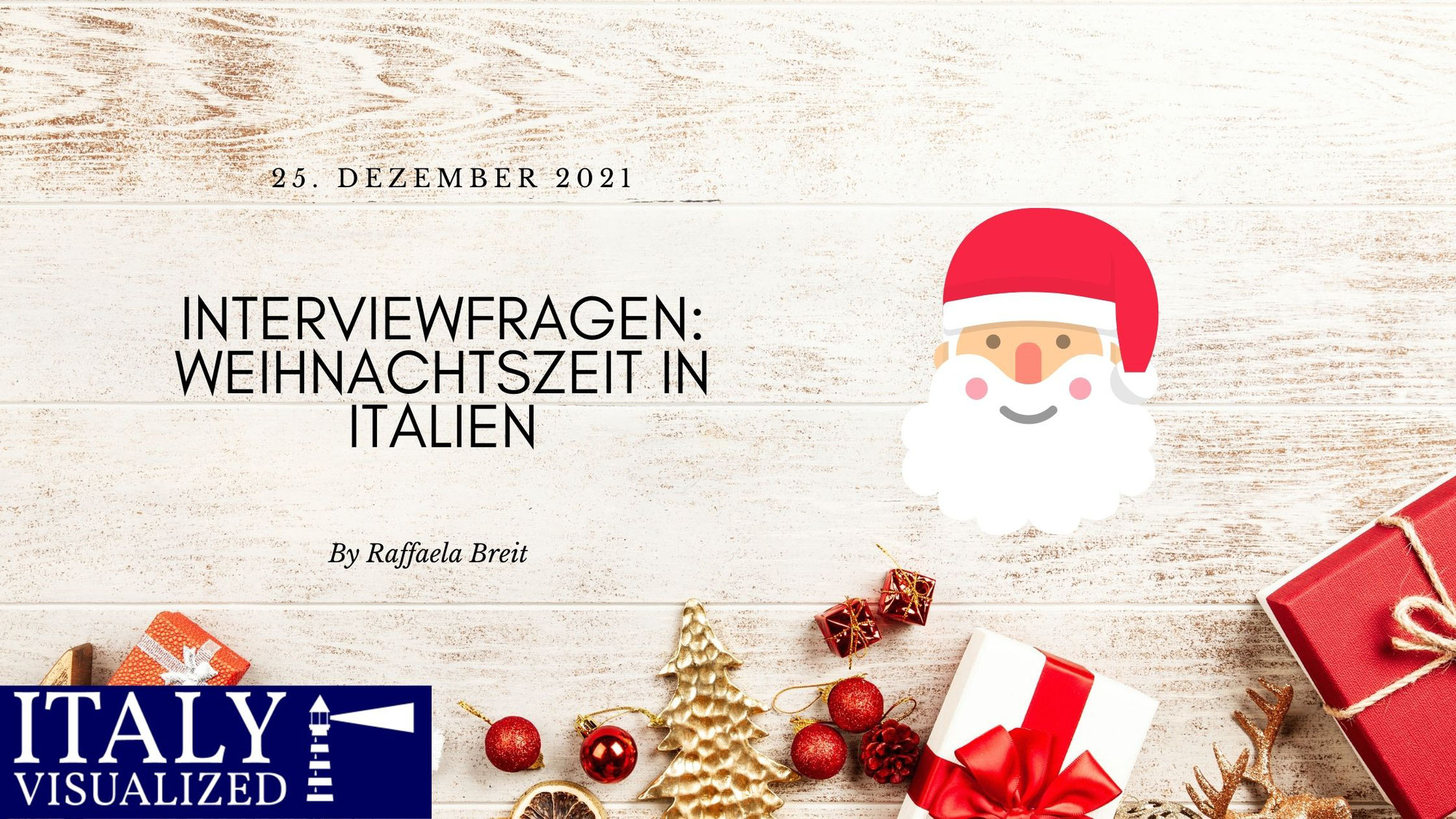 Interviewfragen: Weihnachtszeit in Italien