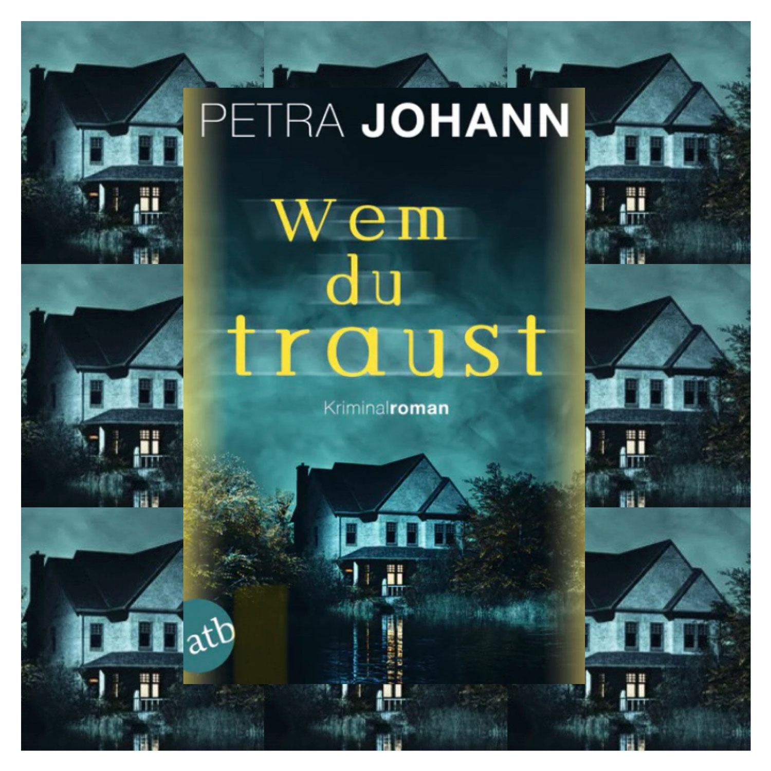 Petra Johann: Wem du traust