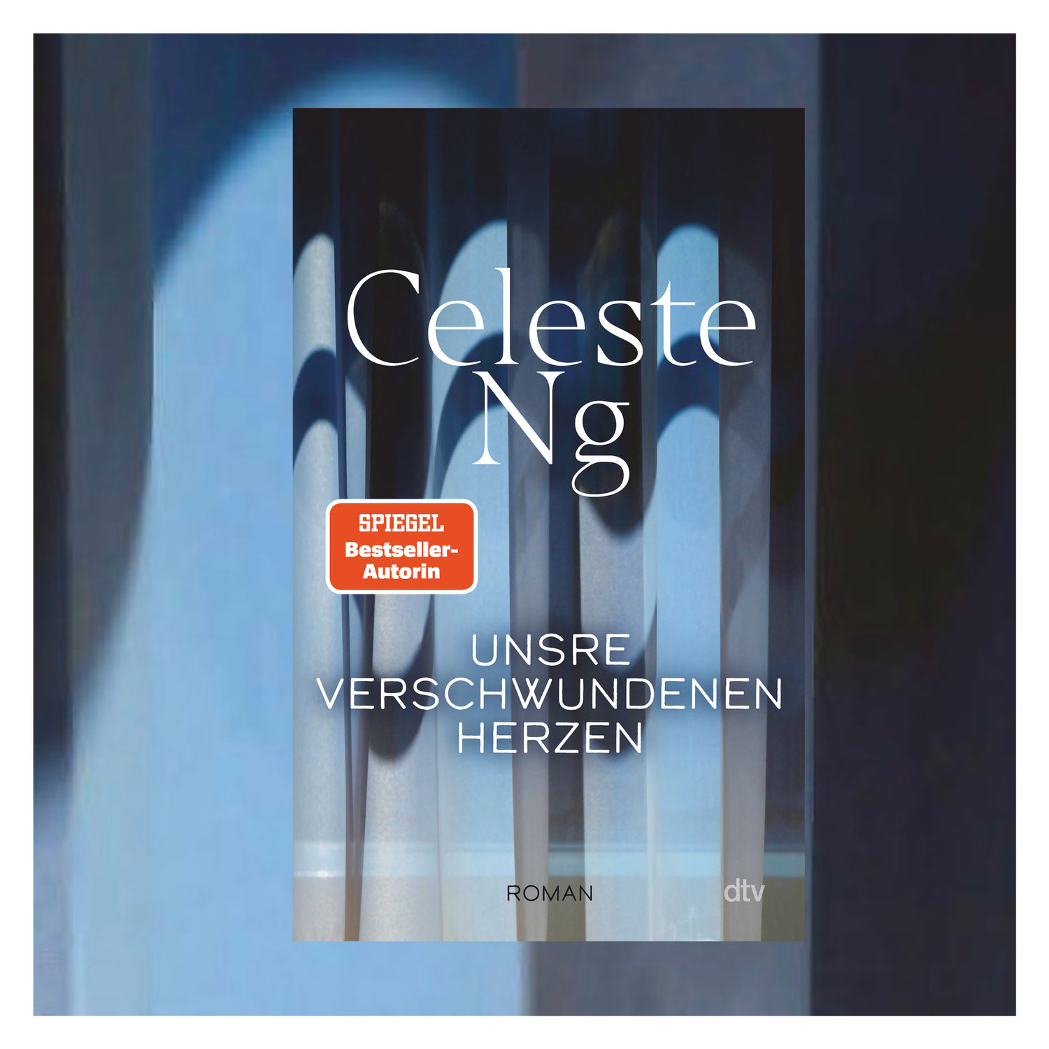 Celeste Ng: Unsre verschwundenen Herzen