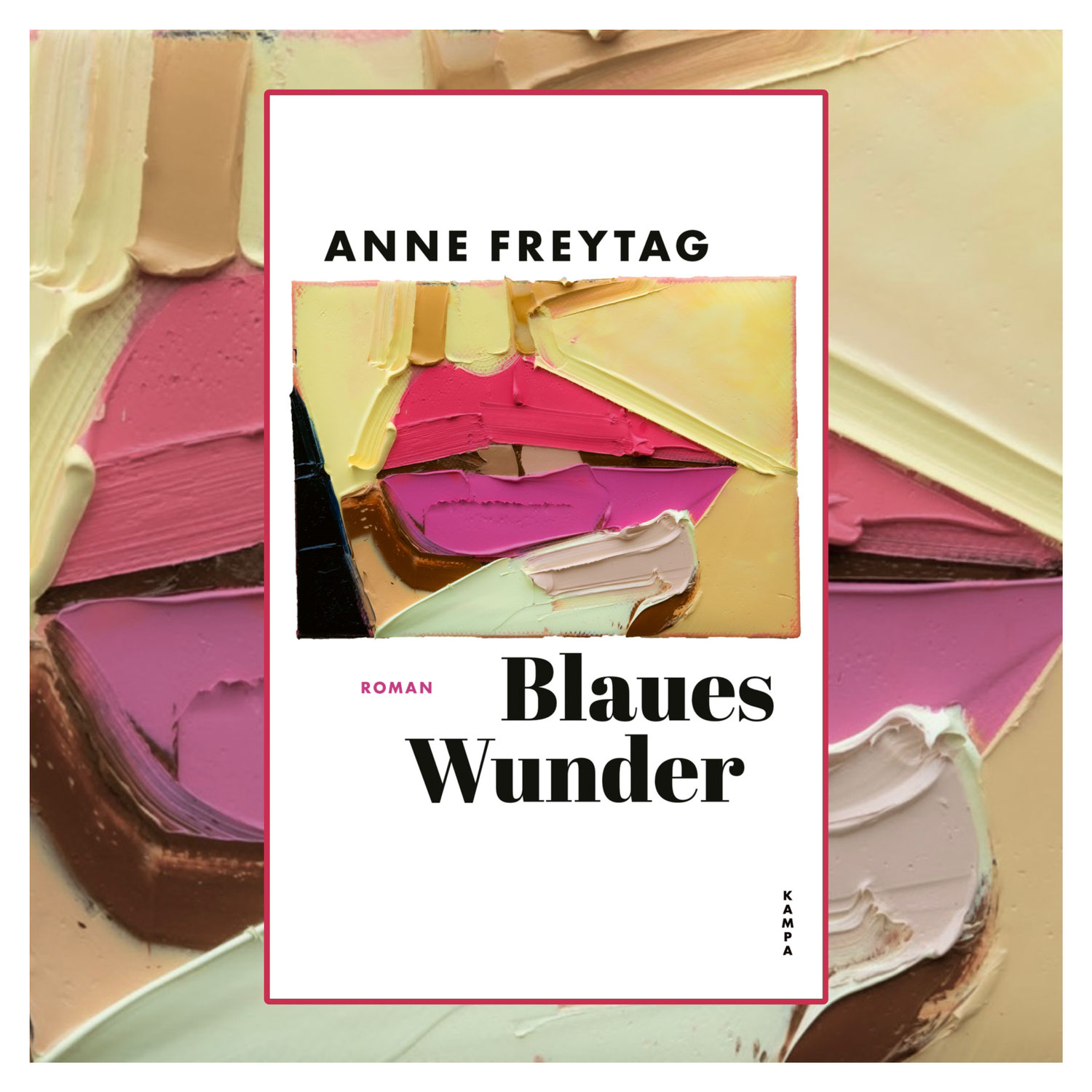 Anne Freytag: Blaues Wunder