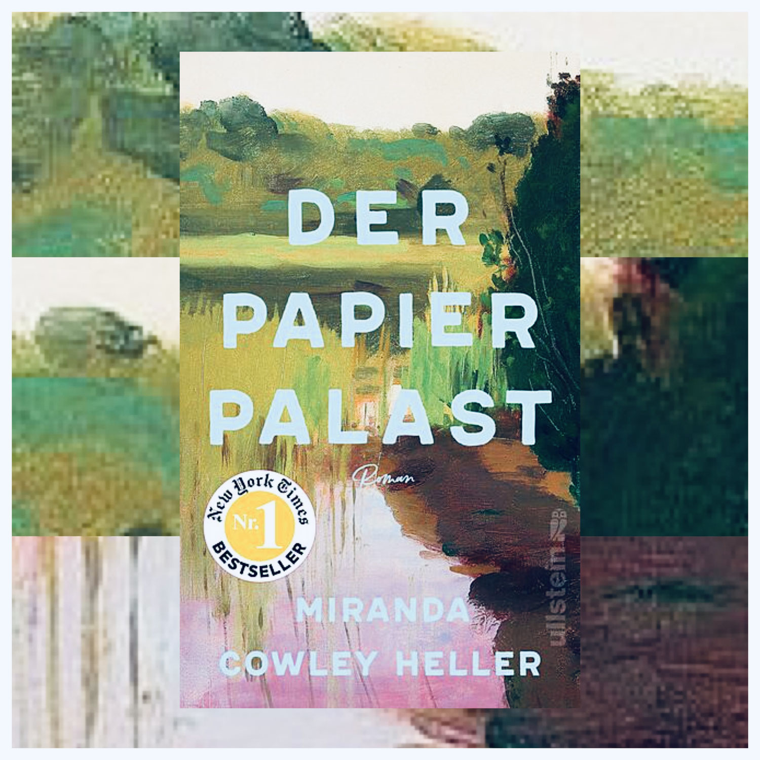 Miranda Cowley Heller: Der Papierpalast