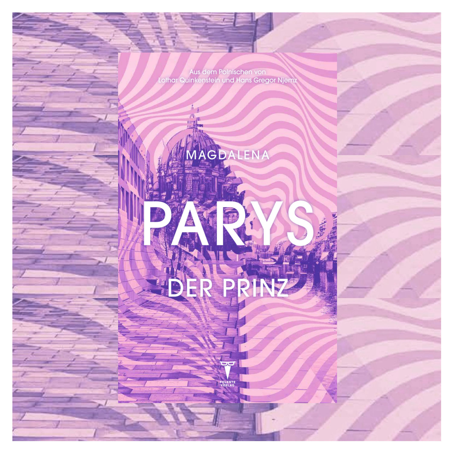 Magdalena Pary: Der Prinz