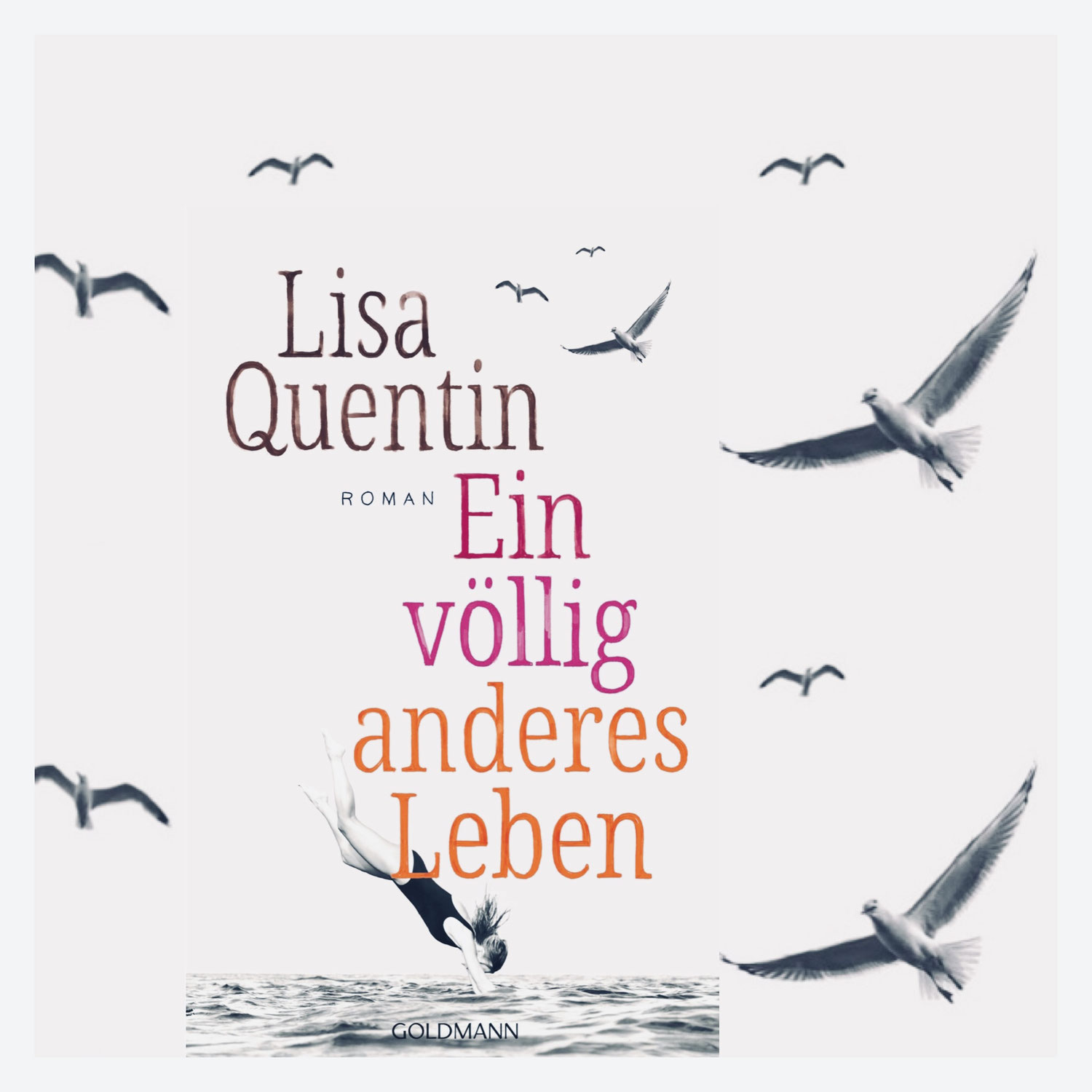 Lisa Quentin: Ein völlig anderes Leben