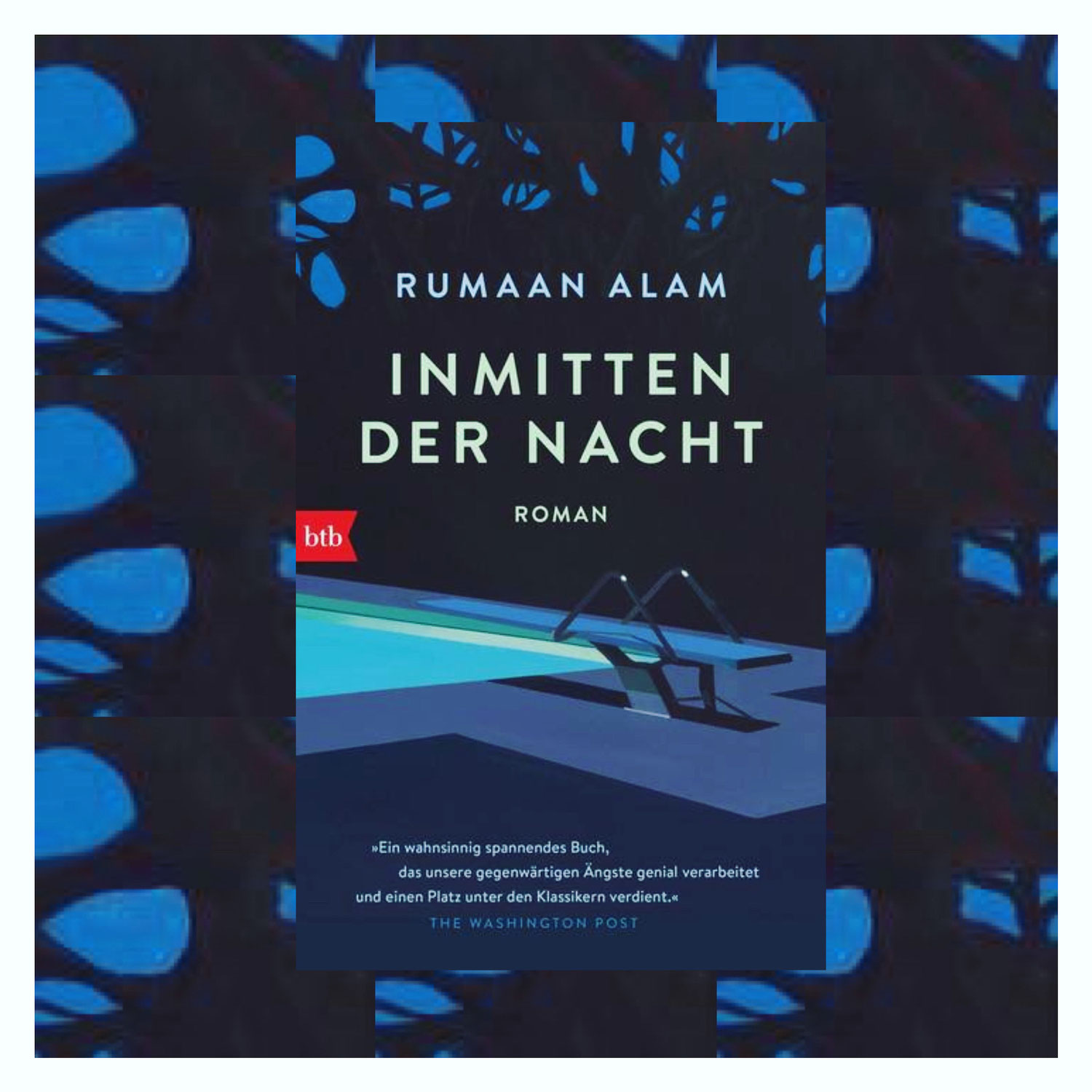 Rumaan Alam: Inmitten der Nacht