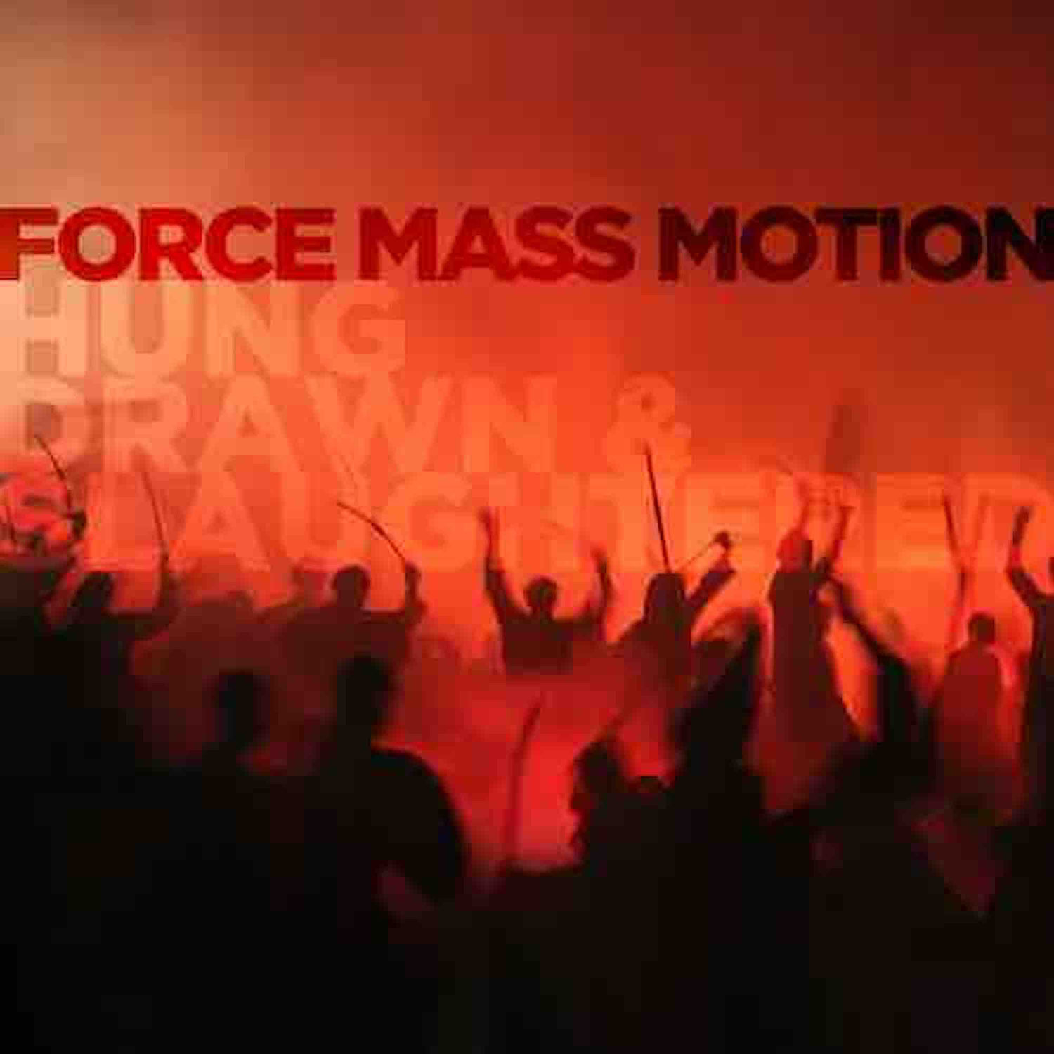 Force Mass Motion