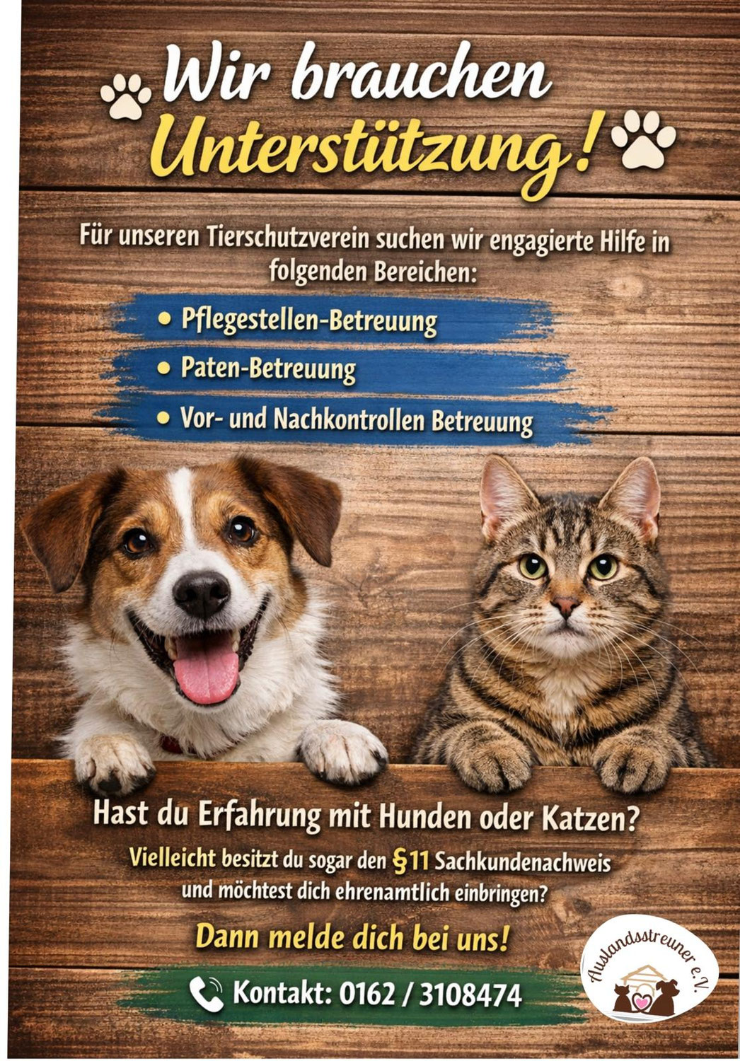 Wir brauchen Unterstützung.