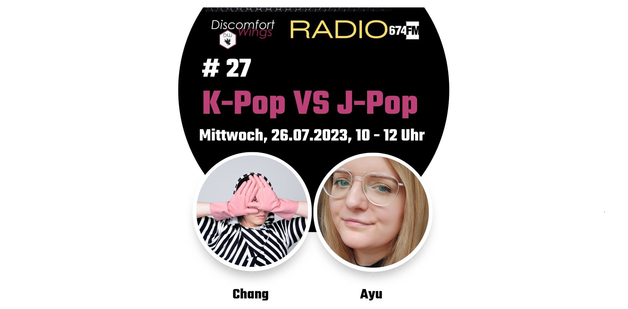 #27 Discomfort Wings Radio -K-Pop VS J-Pop, Guest: Chang