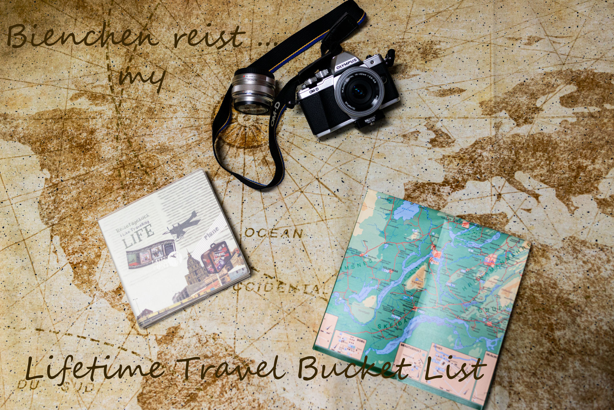 Meine Lifetime Travel Bucket List