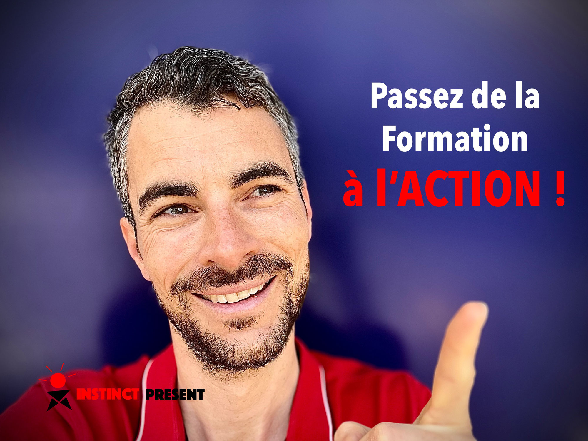 Passez de la formation à l'ACTION !