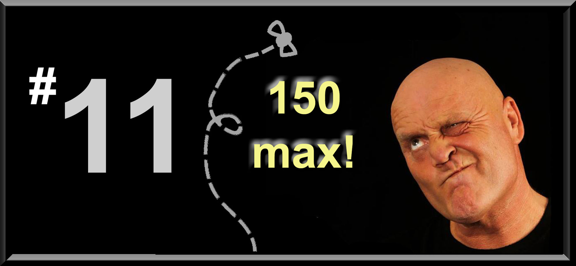 #11 150 max!