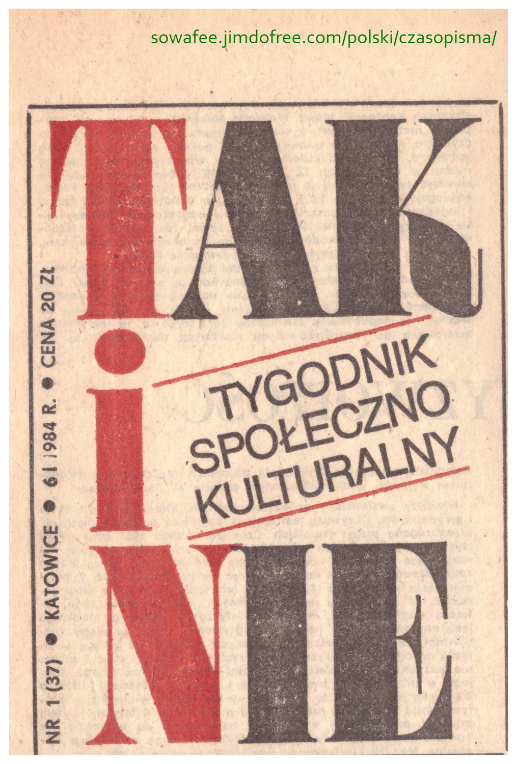 Krzysztof Karwat OBNAŻANIE RZECZYWISTOŚCI Tak i Nie Tygodnik społeczno-kulturalny Nr 1 (37) Katowice Stefan Kosiewski, "Pomidor". Wiersze, Wydawnictwo "Sląsk" 