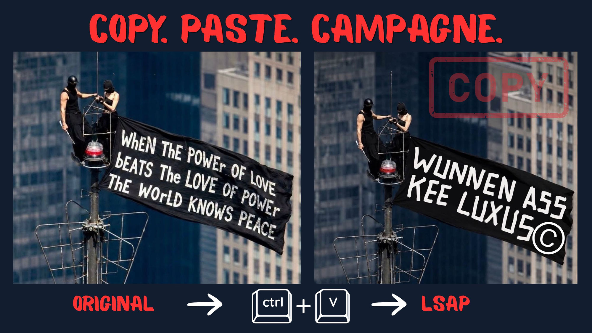 Copy. Paste. Campagne.