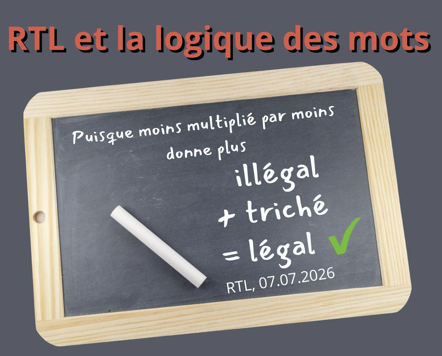 RTL et la logique des mots