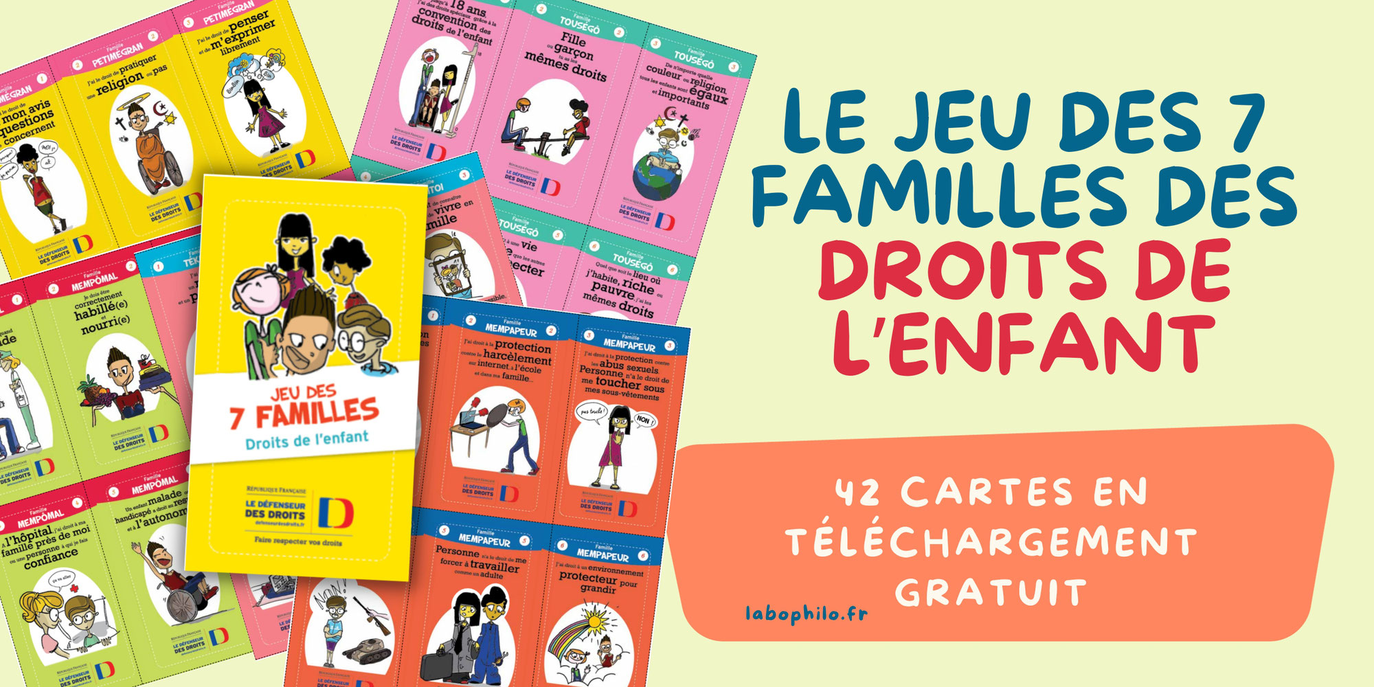 Jeu des 7 familles des DROITS DE L'ENFANT gratuit à télécharger - 42 cartes + brochure (Défenseur des Droits)