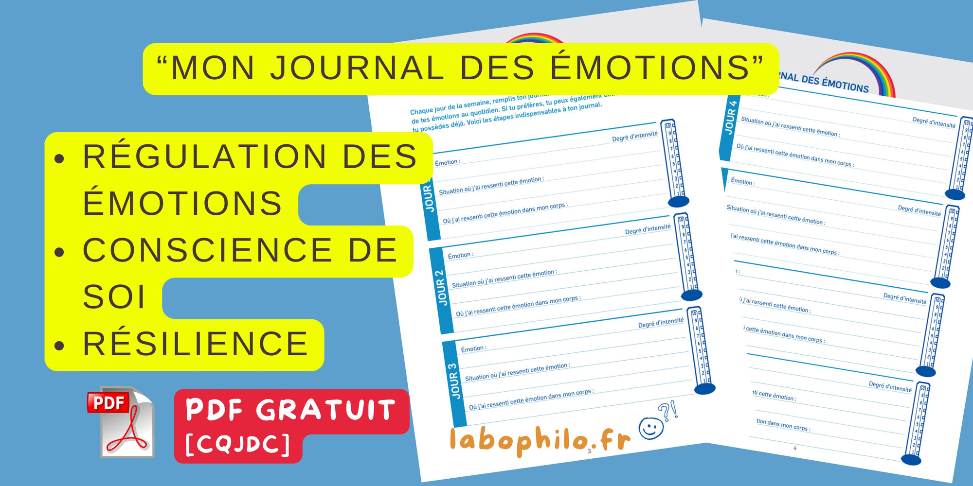 Régulation des émotions, conscience de soi, résilience: Mon journal des émotions [PDF GRATUIT - CQJDC]