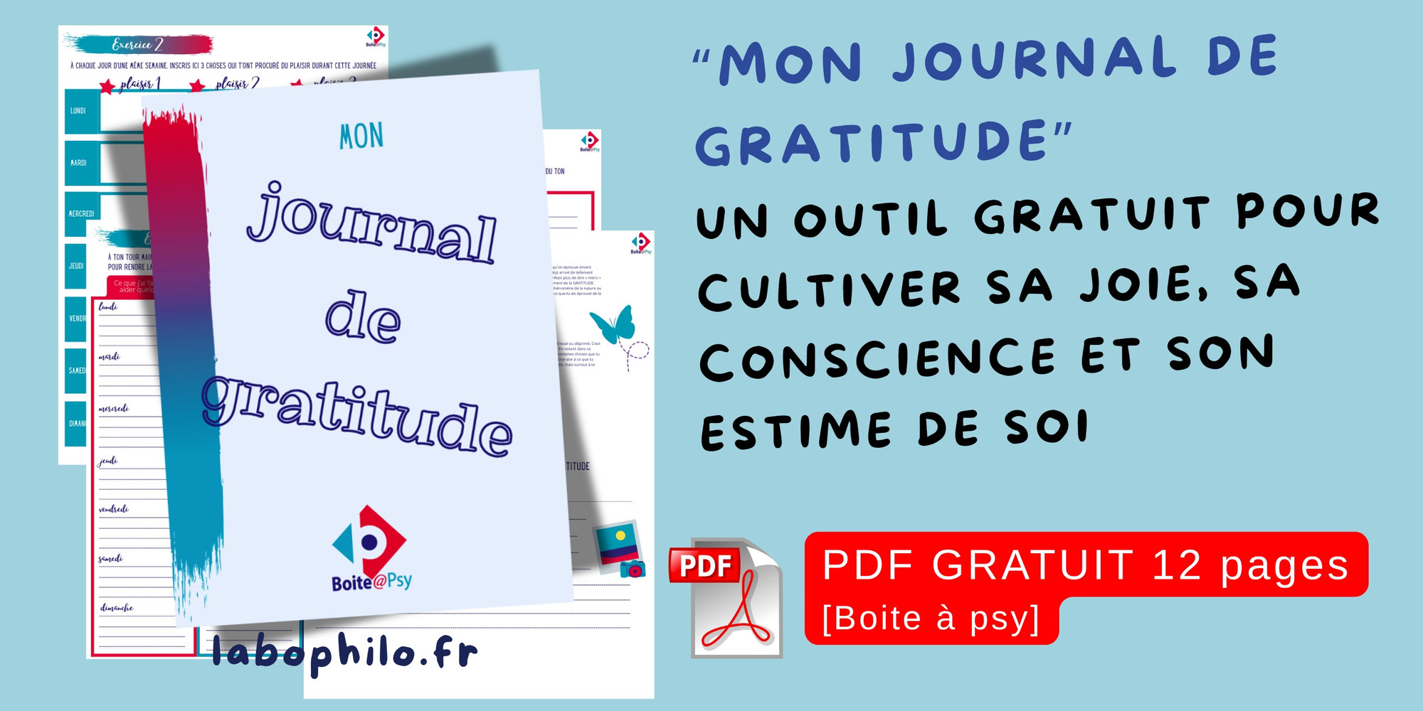 Mon journal de GRATITUDE: un outil gratuit pour cultiver sa joie, sa conscience et son estime de soi [PDF gratuit 12 pages - Boite à Psy]