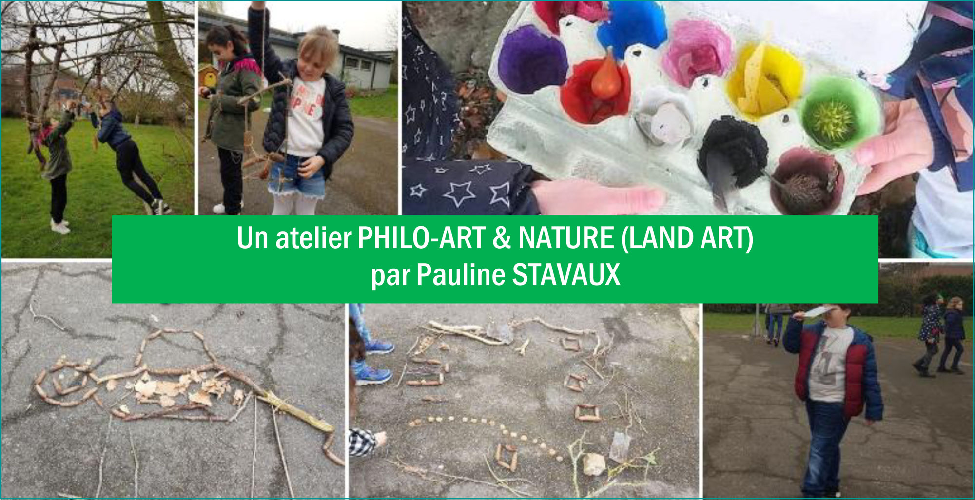 TRACES D'ANIMATION: du land art en ateliers philo-nature avec Pauline STAVAUX