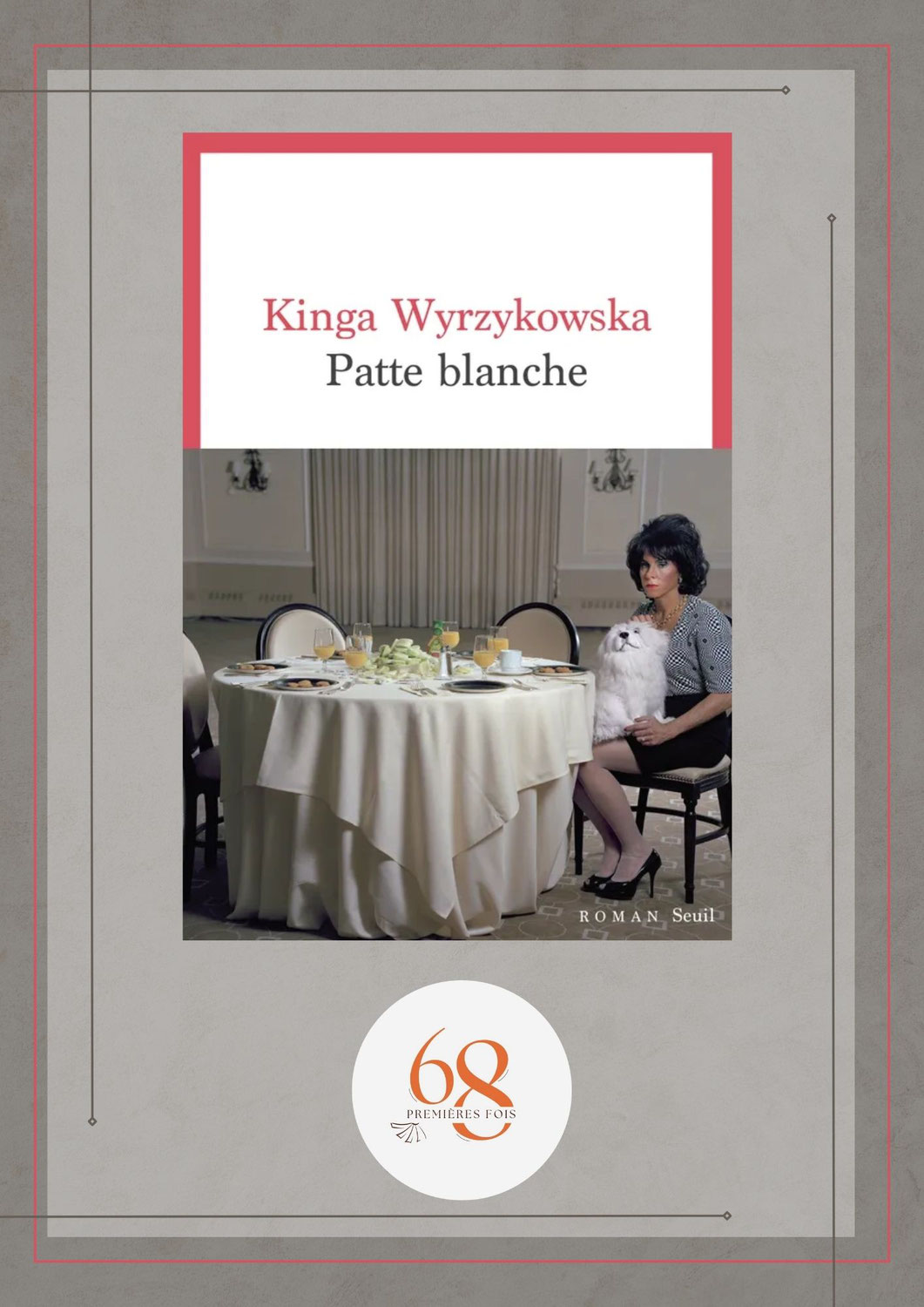 Patte blanche, Kinga Wyrzykowska, Seuil