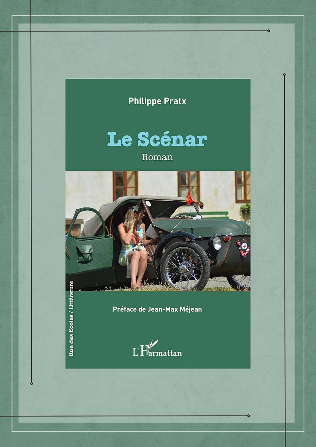 Le Scénar, Philippe Pratx, L’Harmattan
