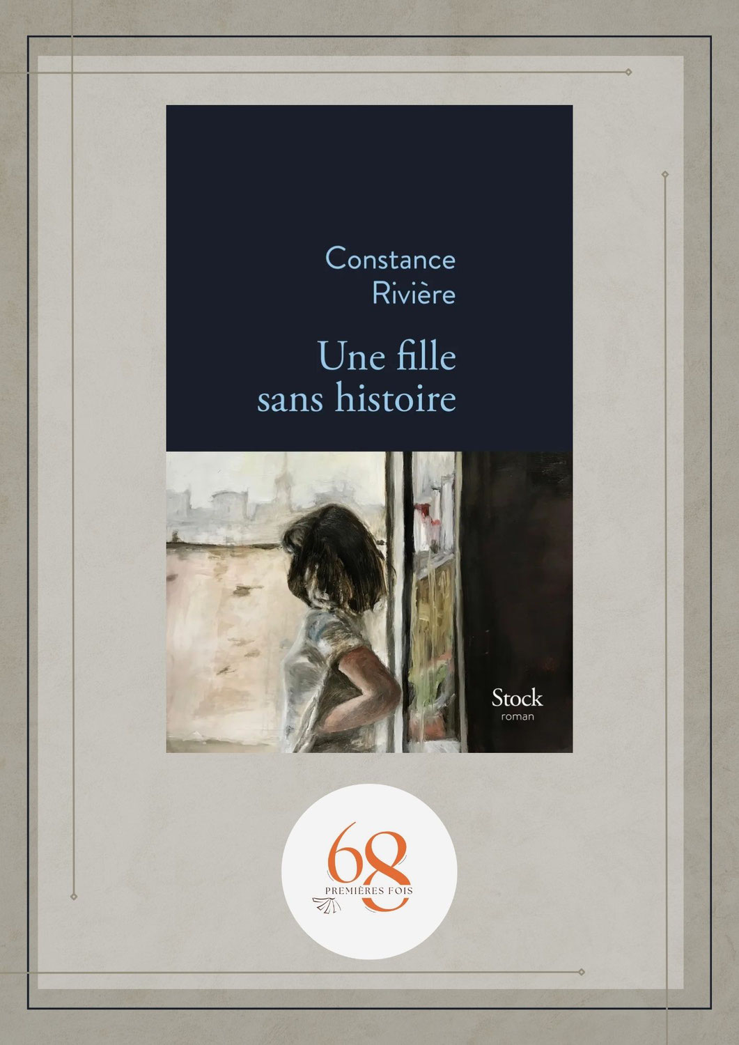 Une fille sans histoire, Constance Rivière, Stock