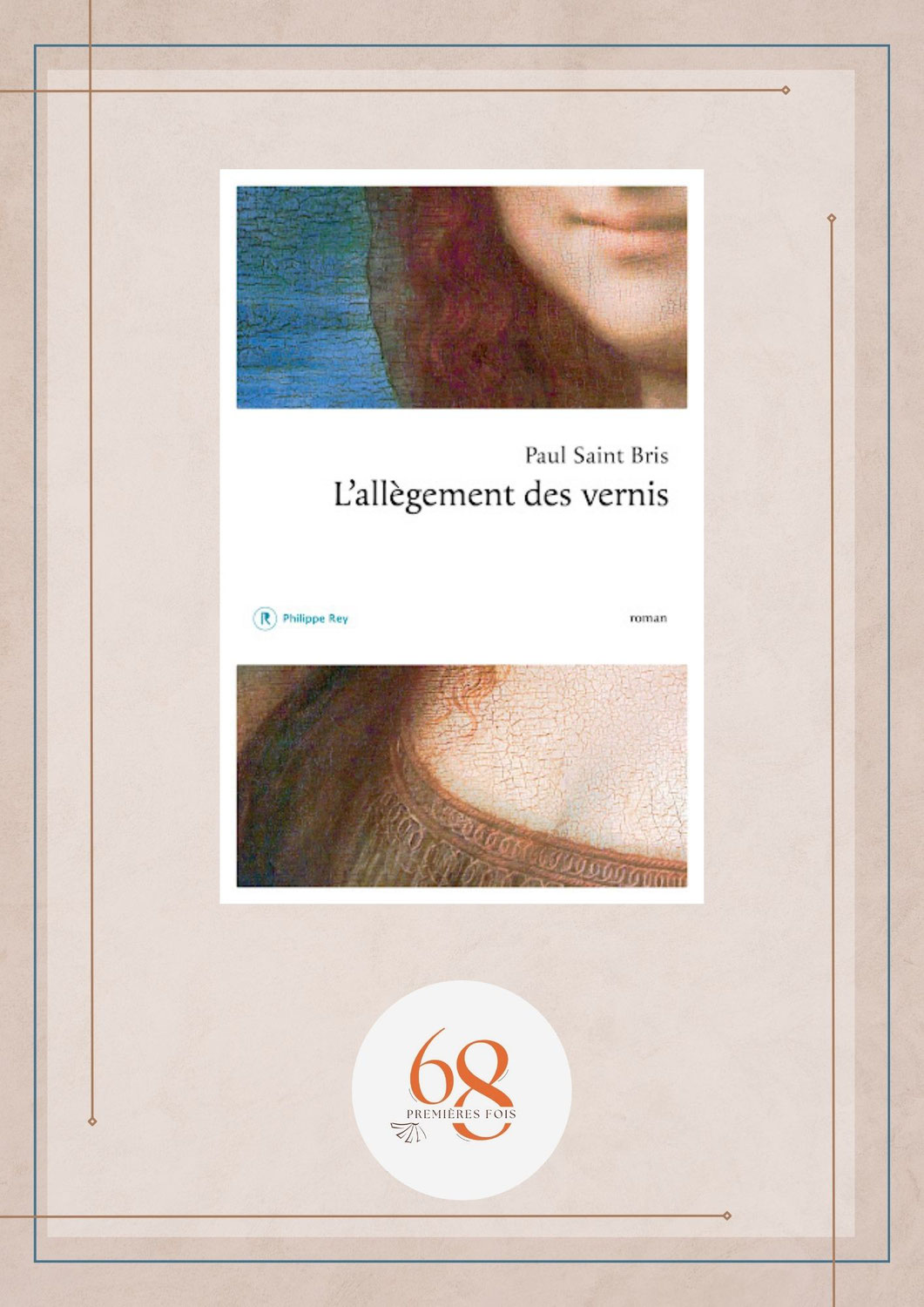 L’Allègement des vernis, Paul Saint Bris, Philippe Rey