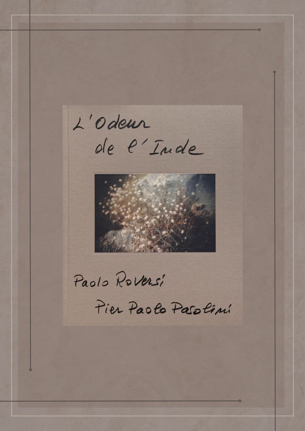 L’Odeur de l’Inde, Paolo Roversi & Pier Paolo Pasolini, EXB