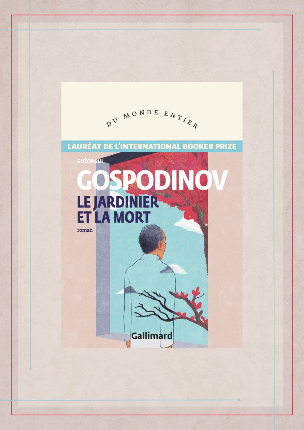 Le Jardinier et la mort, Guéorgui Gospodinov, Gallimard
