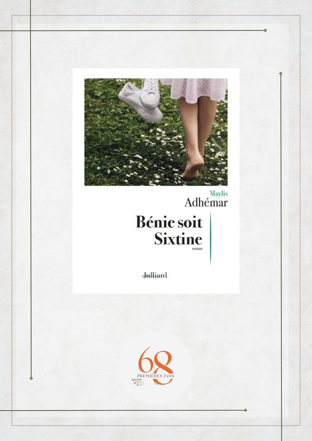 Bénie soit Sixtine, Maylis Adhémar, Julliard