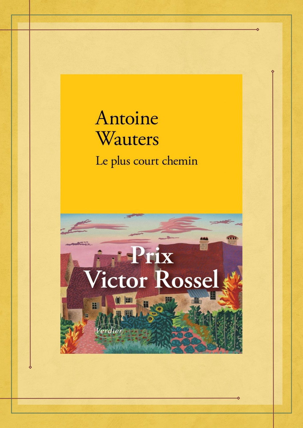Le plus court chemin, Antoine Wauters, Verdier