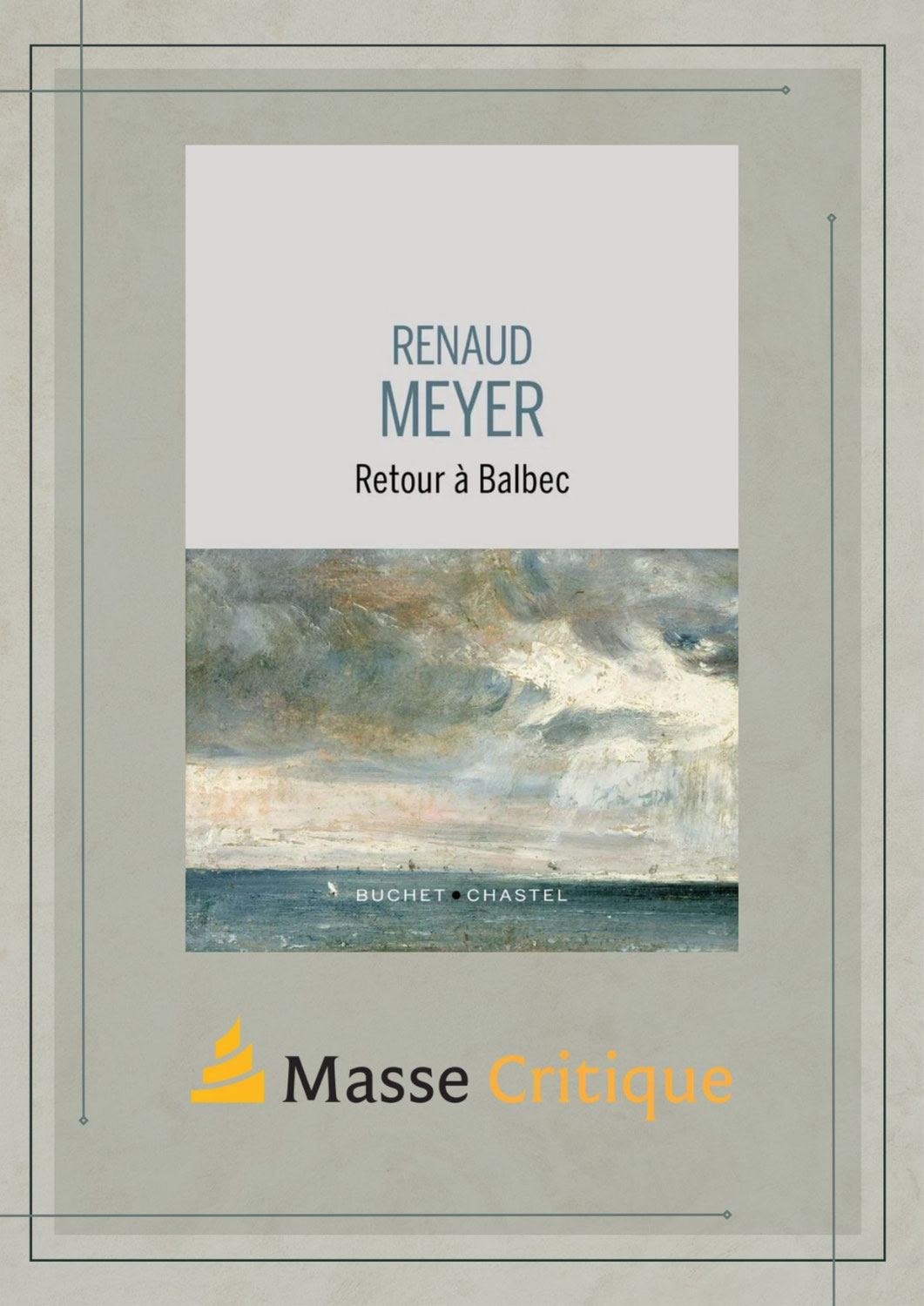 Retour à Balbec, Renaud Meyer, Buchet-Chastel