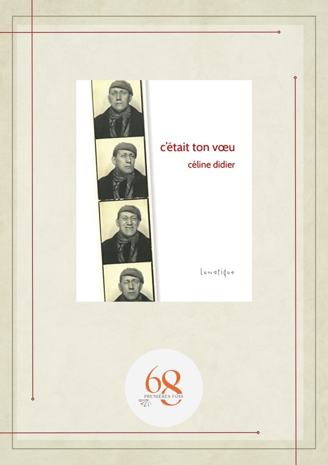 C’était ton vœu, Céline Didier, Lunatique