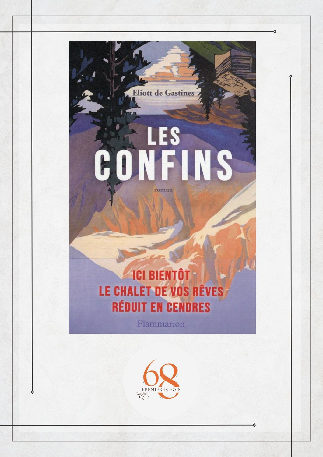Les Confins, Eliott de Gastines, Flammarion