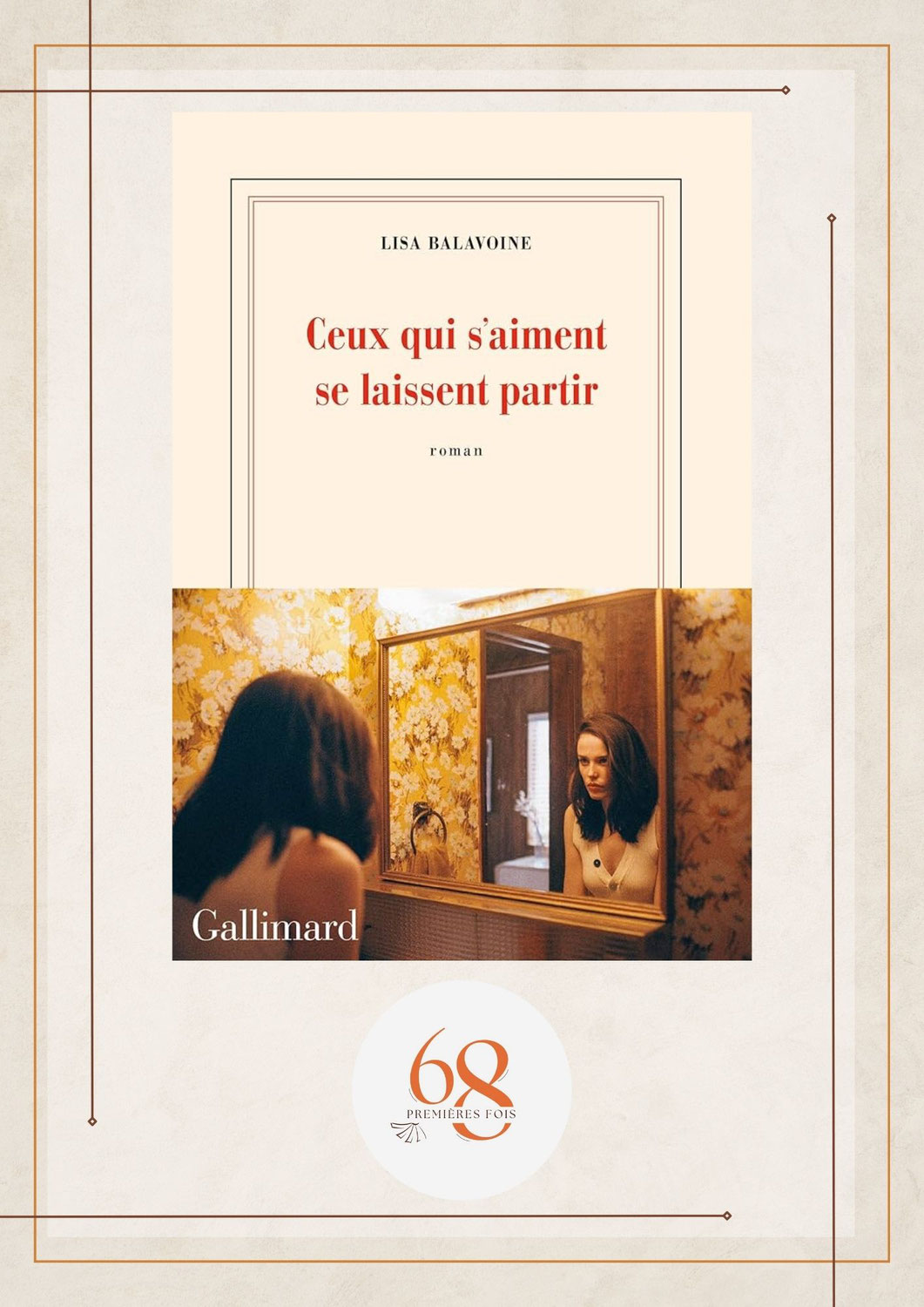 Ceux qui s’aiment se laissent partir, Lisa Balavoine, Gallimard