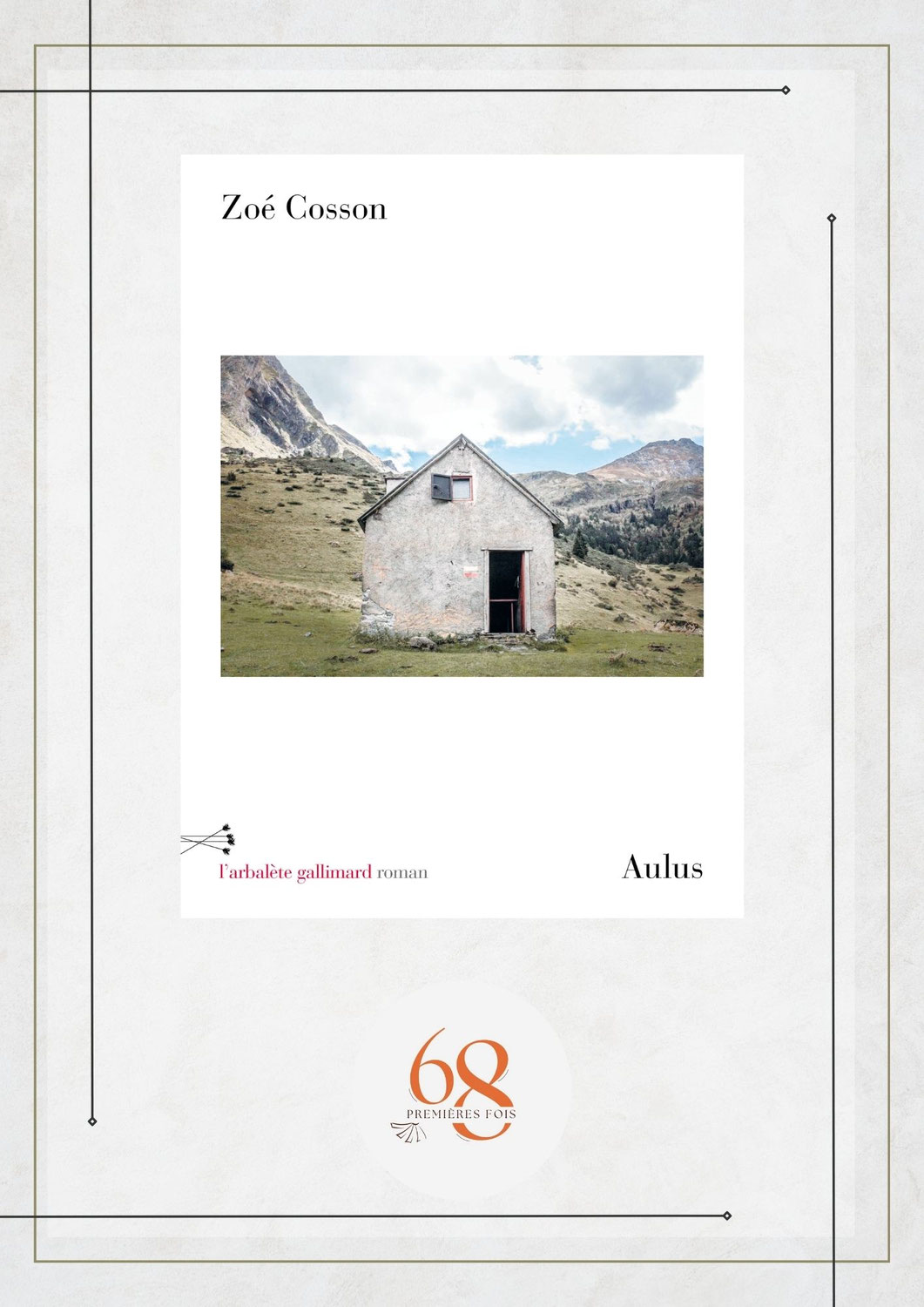 Aulus, Zoé Cosson, L’Arbalète Gallimard