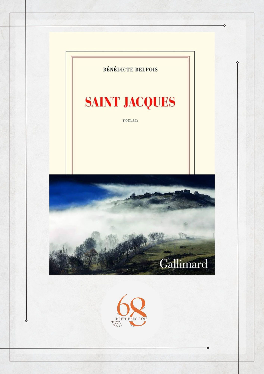 Saint Jacques, Bénédicte Belpois, Gallimard