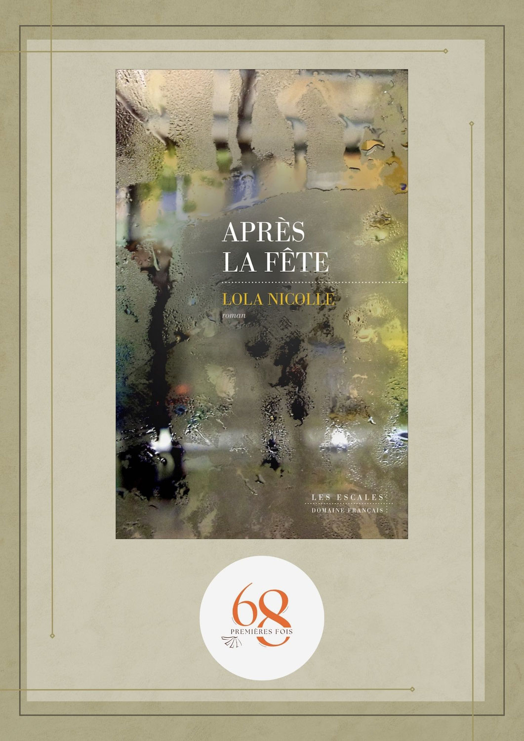Après la fête, Lola Nicolle, Les Escales