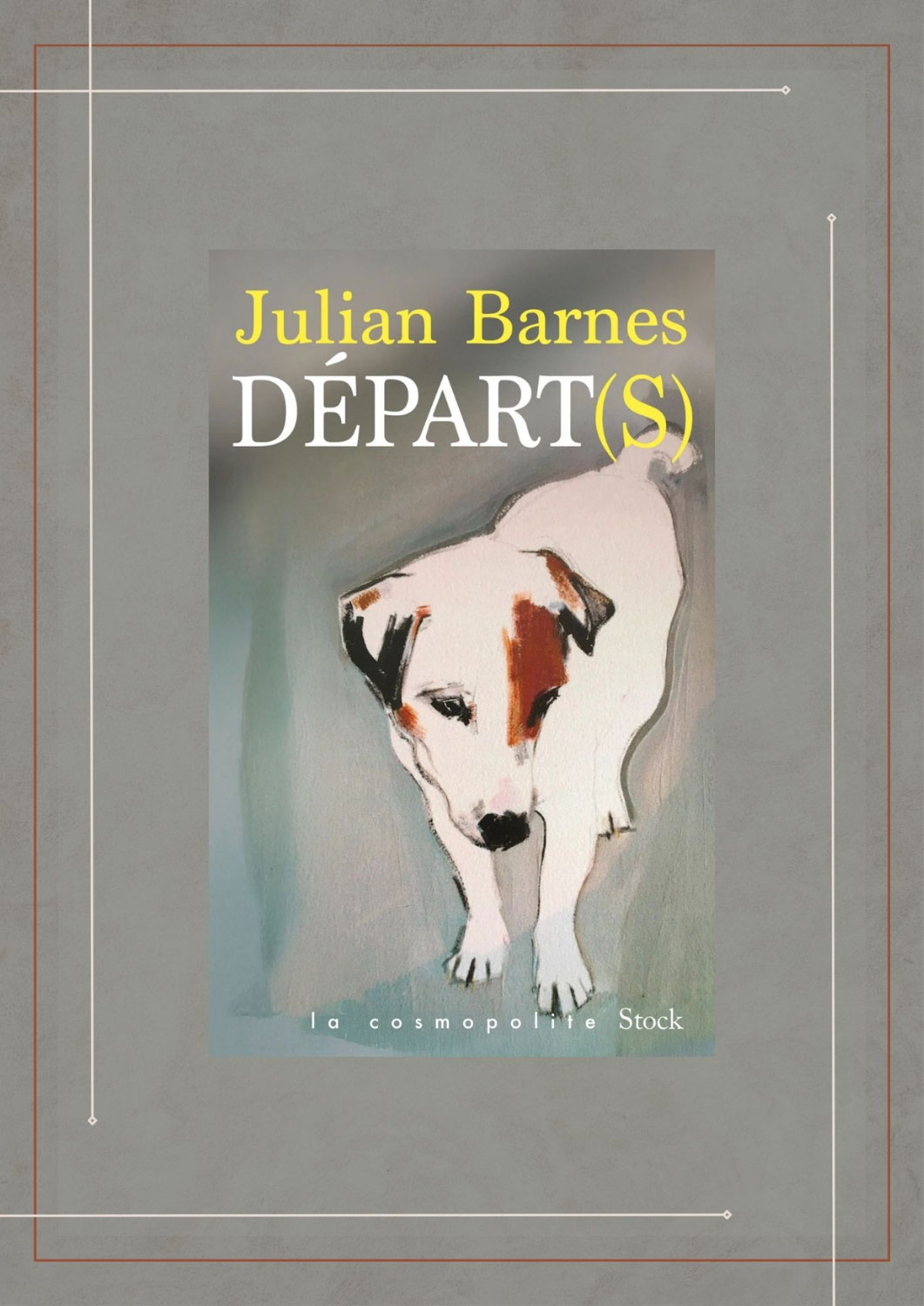 Départ(s), Julian Barnes, Stock