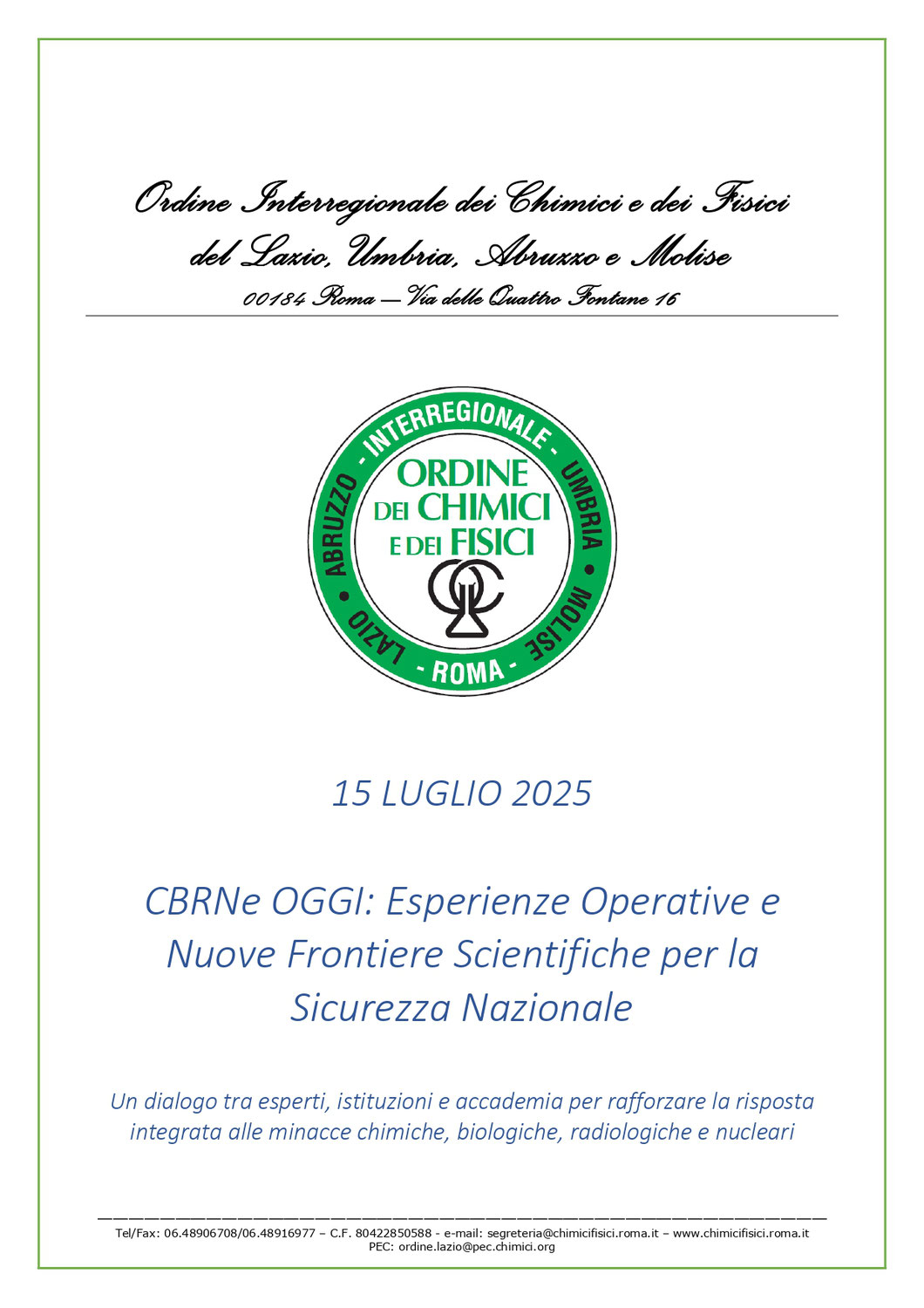 Convegno “CBRNe OGGI: Esperienze Operative e Nuove Frontiere Scientifiche per la Sicurezza Nazionale” – 15 luglio 2025