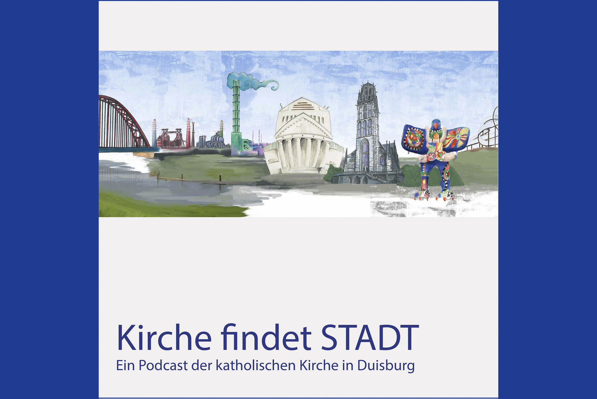 „Kirche findet STADT“ – Neuer Podcast der katholischen Kirche in Duisburg jetzt online