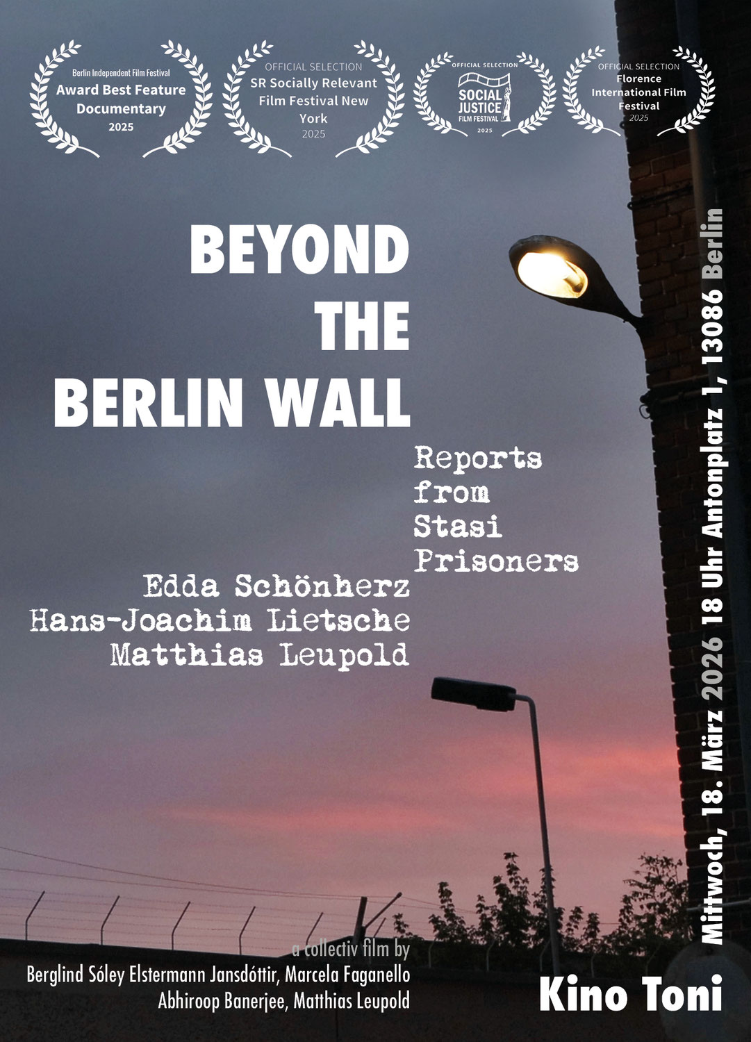 18.3.2026 18:00 Uhr Kino Toni, Berlin Antonplatz, BEYOND THE BERLIN WALL–Reports from Stasi Prisoners