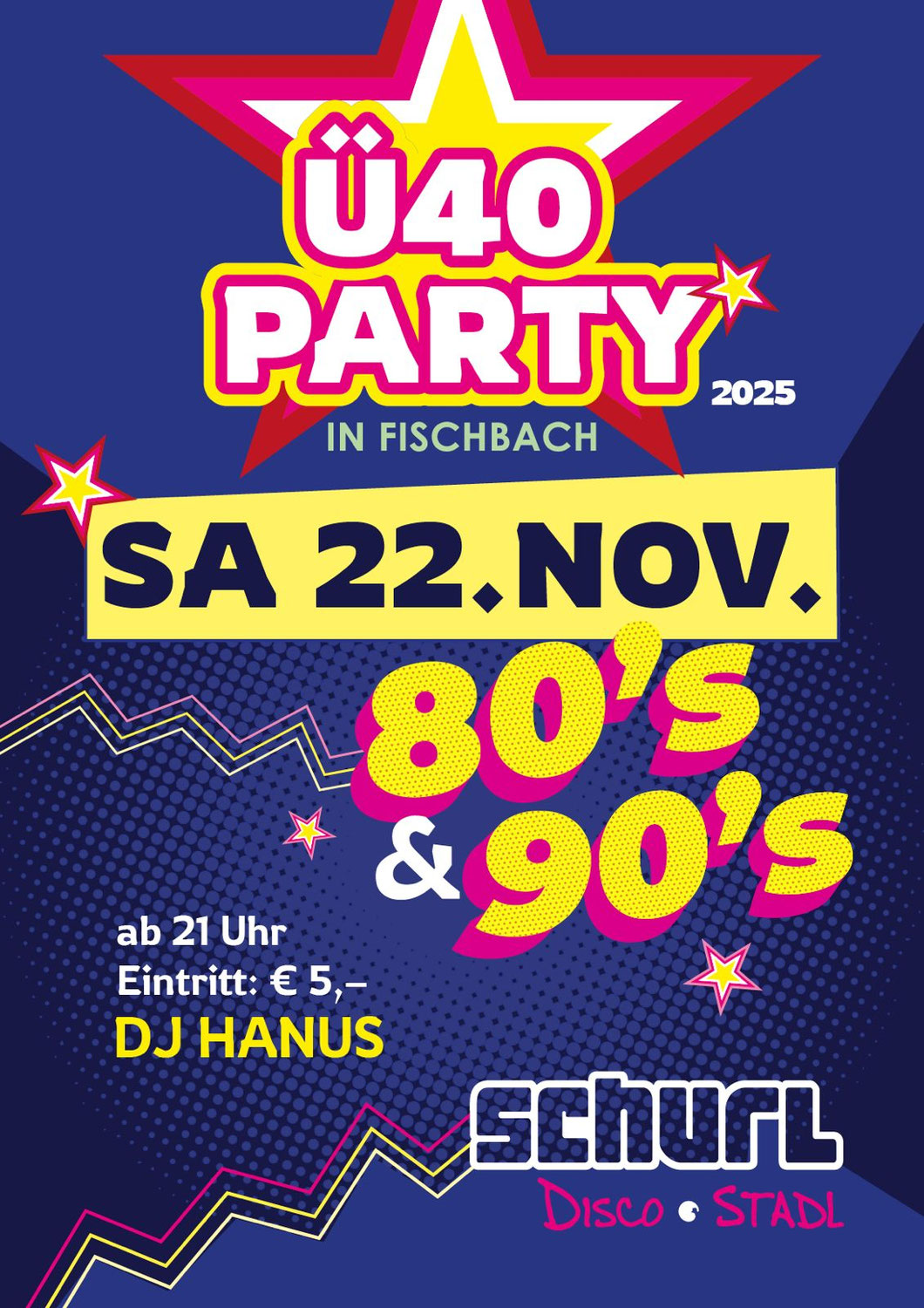 Ü40 Party am Sa. 22. November