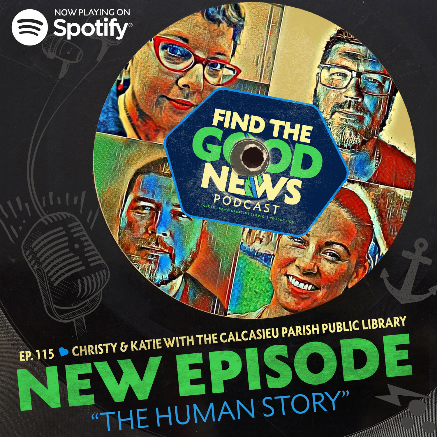 Episode 115—The Human Story —ft. Christy Comeaux and Katie Pennington-Bartlett with the Calcasieu Parish Public Library