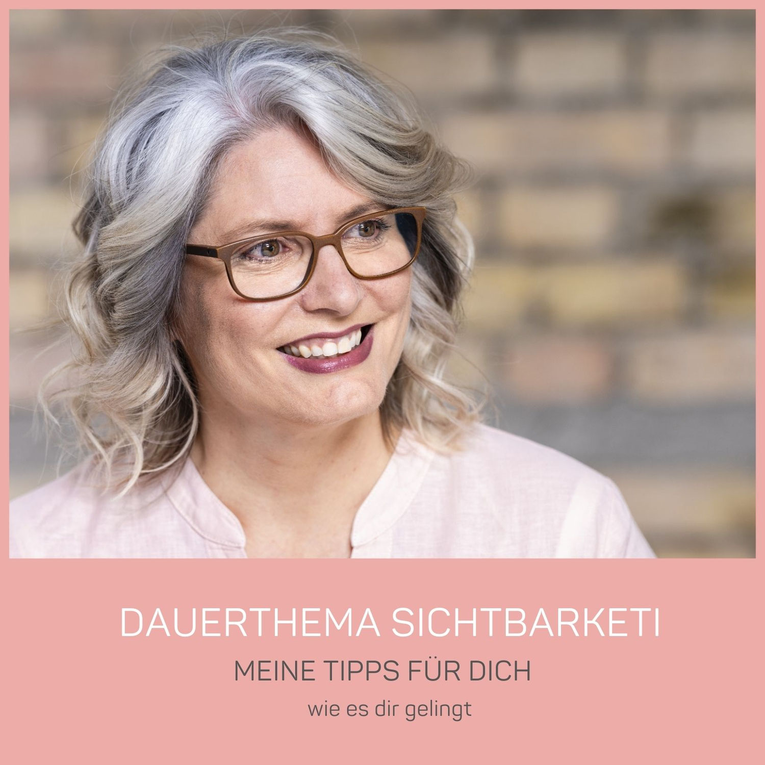 Sichtbarkeit, ein Modewort?