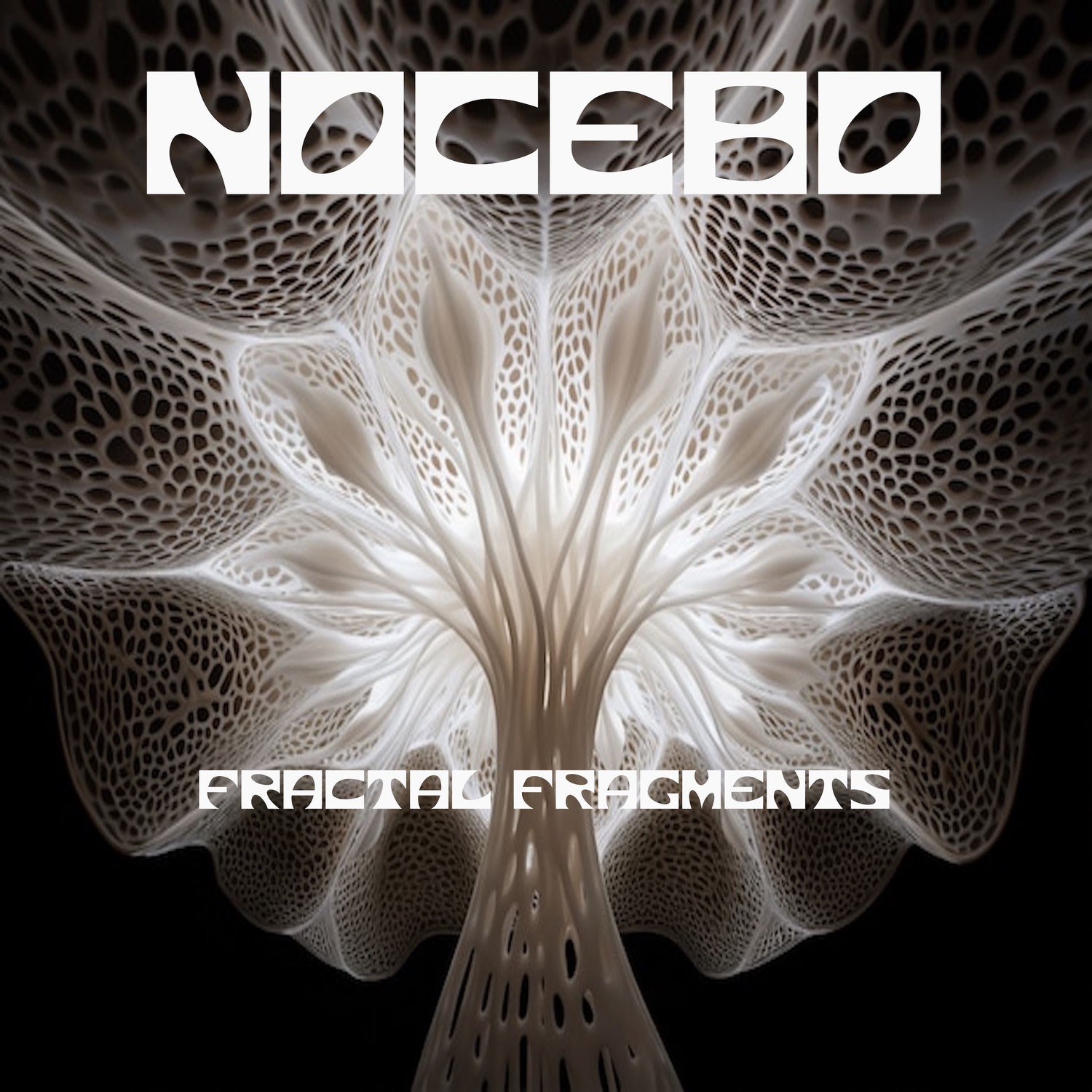 Nocebo (ESP/GER) - Fractal Fragments