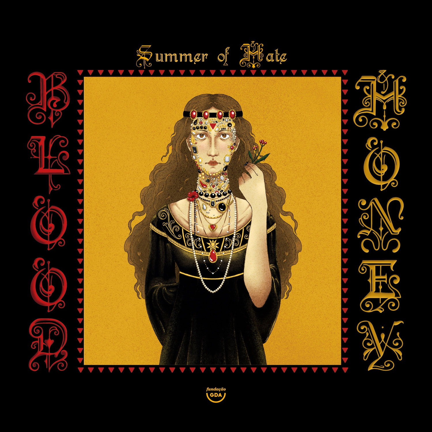 Summer of Hate (POR) - Blood and Honey